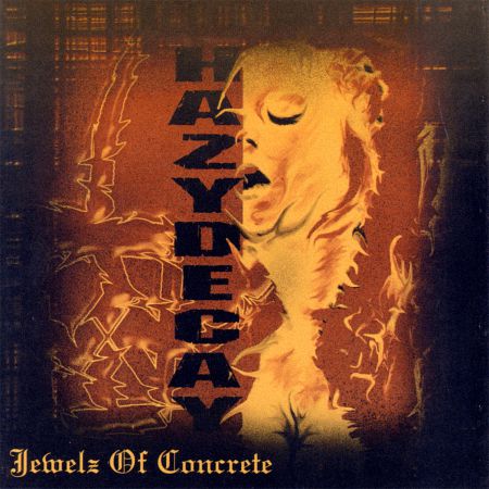 Hazydecay - Jewelz Of Concrete (2004)_cover