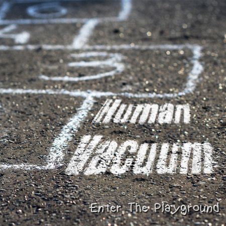 Human Vacuum - Enter the Playground (2014)_cover