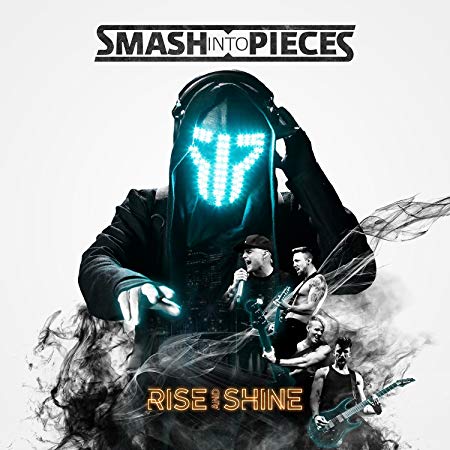 Smash Into Pieces - Rise And Shine (2017)_cover