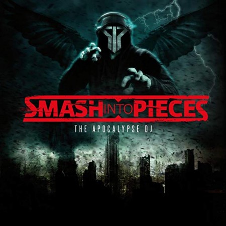 Smash Into Pieces - The Apocalypse DJ (2015)_cover