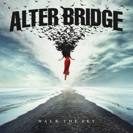 Alter Bridge - Walk the Sky (2019)_cover
