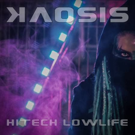 Kaosis - Hitech - Lowlife (2019)_cover