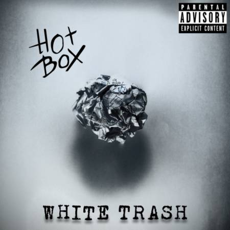 HotBox - White Trash [EP] [Deluxe Edition] (2018)_cover