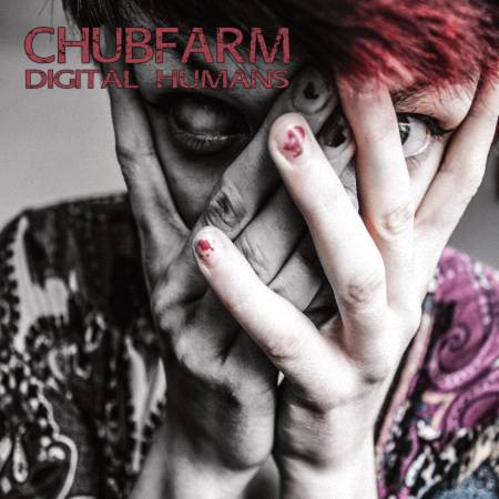 Chubfarm - Digital Humans [EP] (2006)_cover
