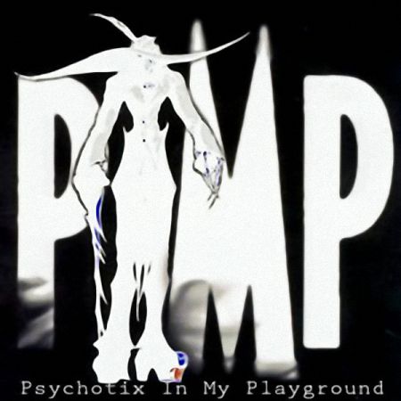 PiMP - Psychotix In My Playground (2003)_cover