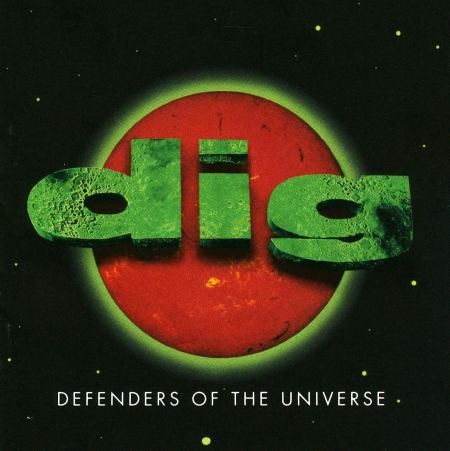 Dig - Defenders Of The Universe (1996)_cover