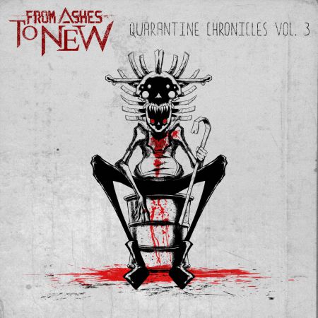 From Ashes To New - Quarantine Chronicles Vol. 3 [EP] (2021)_cover