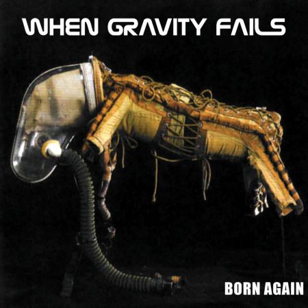 When Gravity Fails - Born Again EP (2008)_cover