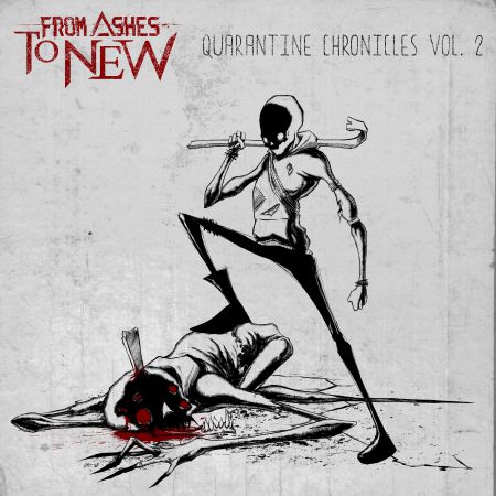 From Ashes To New - Quarantine Chronicles Vol. 2 [EP] (2021)_cover