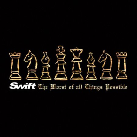 Swift - The Worst Of All Things Possible (2017)_cover