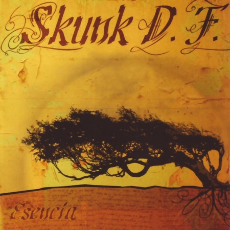 Skunk D.F. - Esencia (2007)_cover
