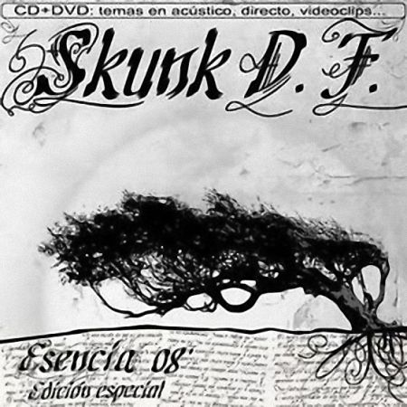 Skunk D.F. - Esencia 08' (2008)_cover