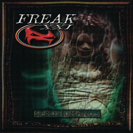 Freak XXI - Semihumanos (2000)_cover