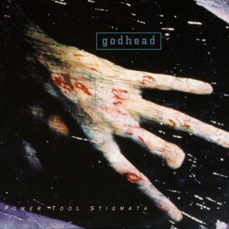 Godhead - Power Tool Stigmata (1998)_cover