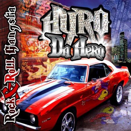 Hyro Da Hero - Rock & Roll Gangsta (2008)_cover