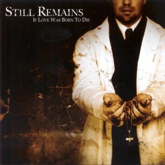 Still Remains - If Love Was Born to Die [EP] (2004)_cover