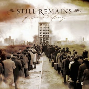 Still Remains - Of Love And Lunacy (2005)_cover