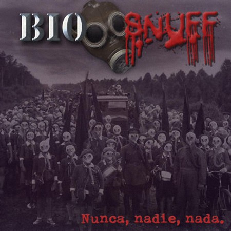 BIO-SNUFF - Nunca, nadie, nada (2010)_cover