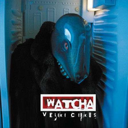 Watcha - Veliki Cirkus (2000)_cover