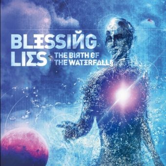 Blessing Lies - The Birth of the Waterfalls (2017)_cover