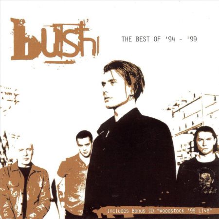 Bush - The Best Of ’94 – ’99 (2005)_cover