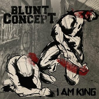 Blunt Concept - I Am King (2014)_cover