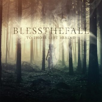 Blessthefall - To Those Left Behind (2015)_cover