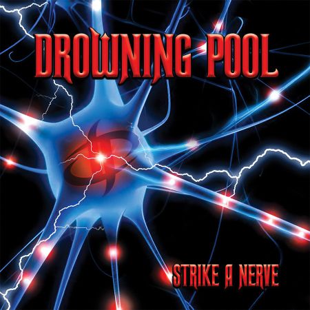 Drowning Pool - Strike A Nerve (2022)_cover