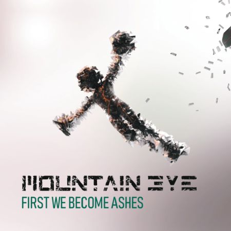 Mountain Eye - First We Become Ashes (2022)_cover
