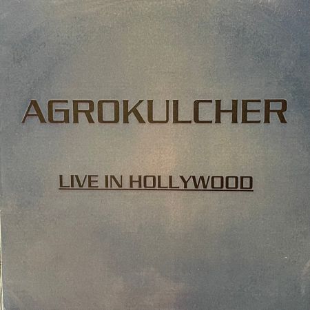 Agrokulcher - Live In Hollywood (2000)_cover