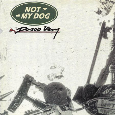 Not My Dog - Disco Very [EP] (1999)_cover
