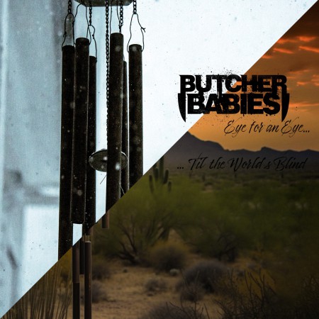 Butcher Babies - Eye For An Eye... 'Til the World's Blind (2023)_cover