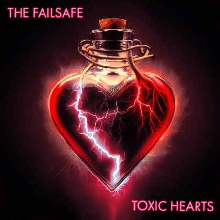 The Failsafe - Toxic Hearts [EP] (2023)_cover