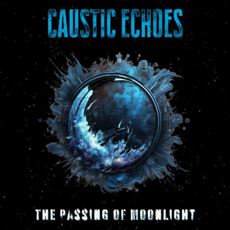 Caustic Echoes - The Passing of Moonlight (2023)_cover
