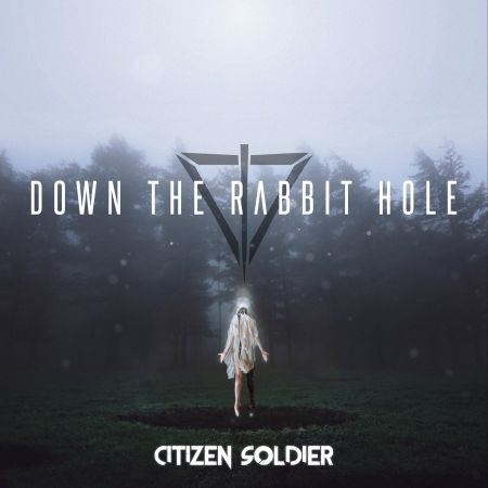 Citizen Soldier - Down The Rabbit Hole (2020)_cover
