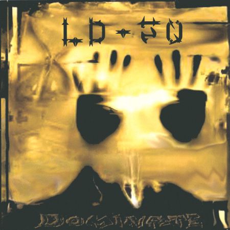LD-50 - Dominate (2001)_cover