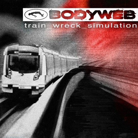 Bodyweb - train_wreck_simulation [EP] (2023)_cover