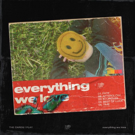 The Cards I Play - Everything We Love [EP] (2023)_cover