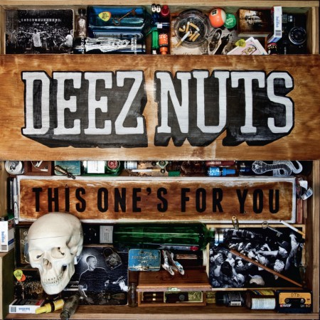 Deez Nuts - This One's for You (2010)_cover