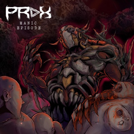 PRDX - Manic Episode [EP] (2025)_cover