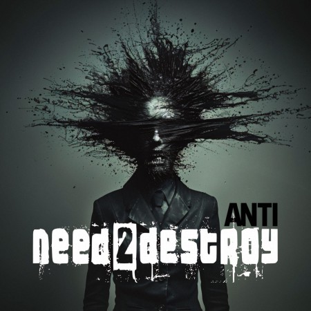 need2destroy - Anti (2025)_cover