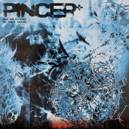 Pincer+ - Who Are You When No One's Around (2025)_cover