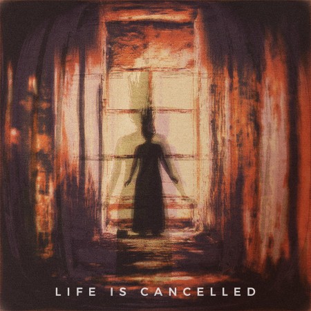 Through The Void - Life Is Cancelled [EP] (2022)_cover
