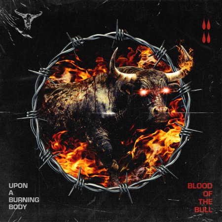 Upon A Burning Body - Blood of the Bull (2025)_cover