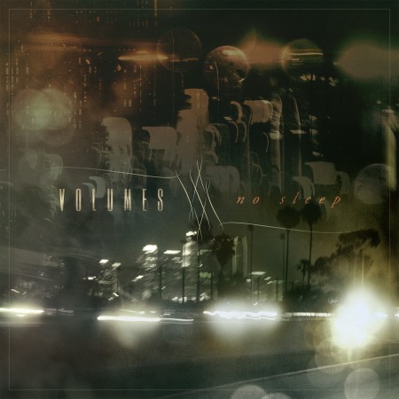 Volumes - No Sleep (2014)_cover