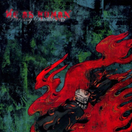 We As Human - Burning Satellites [EP] (2007)_cover