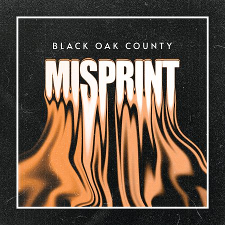 Black Oak County - Misprint (2026)_cover