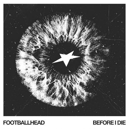 Footballhead - Before I Die [EP] (2024)_cover
