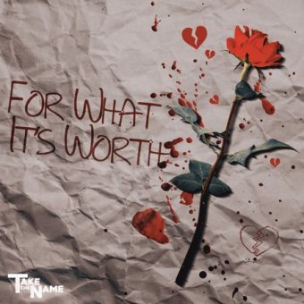 Take The Name - For What It's Worth [EP] (2021)_cover