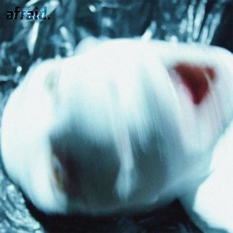 afraid. - afraid. [EP] (2024)_cover